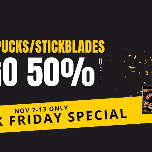 THIS WEEK ONLY - Signed Pucks and Stick-Blades BOGO 50% OFF!