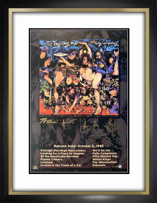 The Tragically Hip Framed Signed Fully Completely Cover Print Limited Edition /100 - Frameworth Sports Canada 