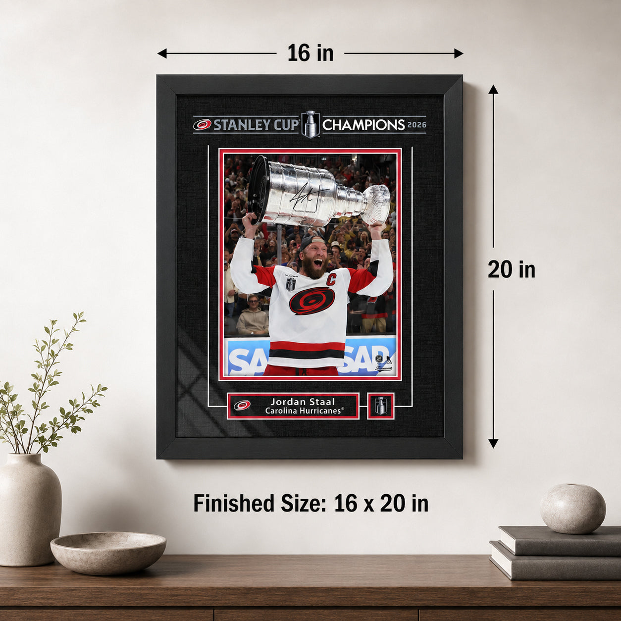 Jordan Staal 16x20 Replica Signature Frame Carolina Hurricanes 2026 Stanley Cup Champions - finished size infographic