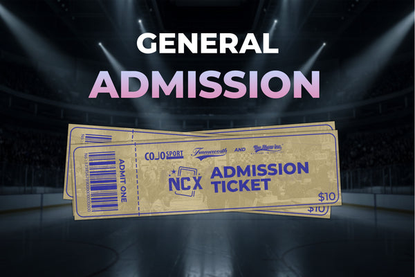 NCX General Admission Ticket